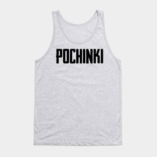 Pochinki is my city Tank Top